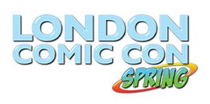 What's on in London - London Comic Con Spring 2025